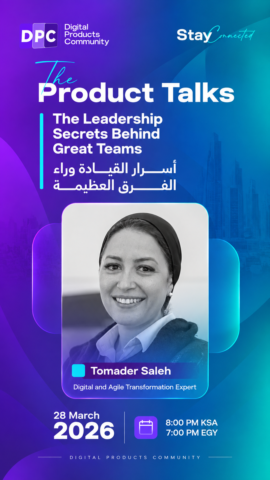 Tomader Saleh — The Leadership Secrets Behind Great Teams